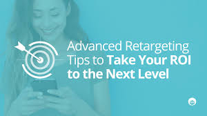 Advanced Remarketing Tactics - Moving Beyond the Basics