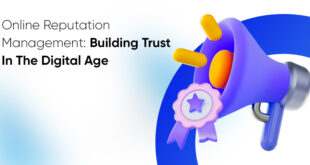 Building Trust Online - Reputation Management in the Digital Age