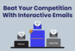 Interactive Email - Engaging Your Subscribers Beyond Clicks