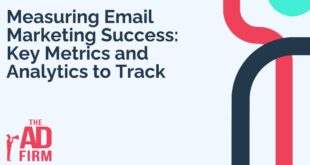 Measuring Email Marketing Success - Key Metrics and Analytics