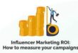 Measuring ROI in Influencer Marketing - Metrics That Matter