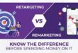 Remarketing vs. Retargeting - Understanding the Differences and When to Use Each