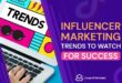 The Future of Influencer Marketing - Trends to Watch