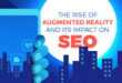 The Impact of Augmented Reality on SEO