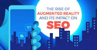 The Impact of Augmented Reality on SEO